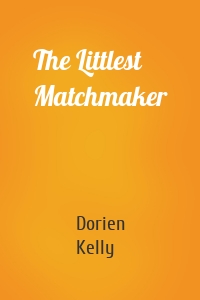 The Littlest Matchmaker
