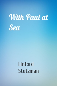 With Paul at Sea