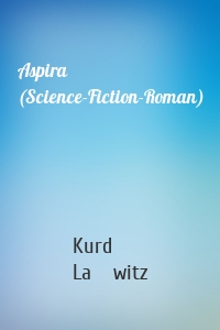 Aspira (Science-Fiction-Roman)