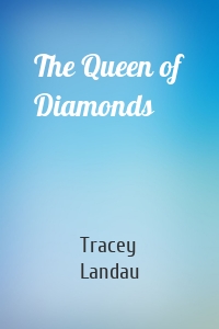 The Queen of Diamonds