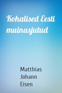 Kohalised Eesti muinasjutud