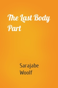 The Last Body Part