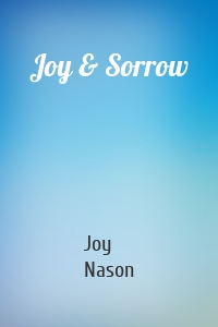 Joy & Sorrow