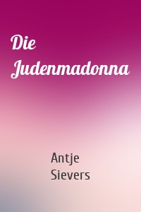 Die Judenmadonna
