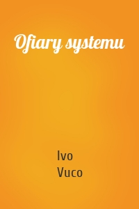 Ofiary systemu