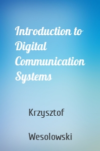 Introduction to Digital Communication Systems