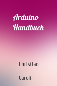Arduino Handbuch