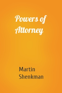 Powers of Attorney