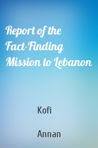 Report of the Fact-Finding Mission to Lebanon