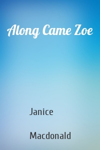 Along Came Zoe