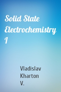 Solid State Electrochemistry I