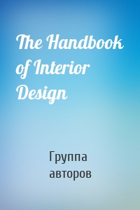 The Handbook of Interior Design