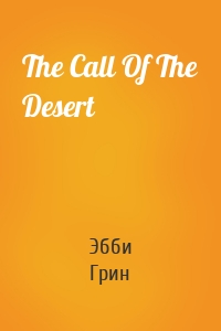 The Call Of The Desert