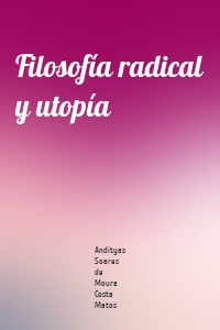 Filosofía radical y utopía