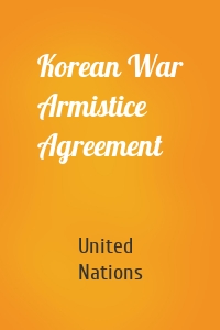 Korean War Armistice Agreement