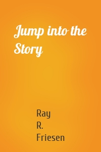 Jump into the Story