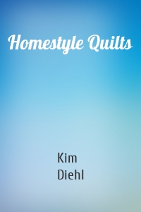 Homestyle Quilts