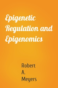 Epigenetic Regulation and Epigenomics