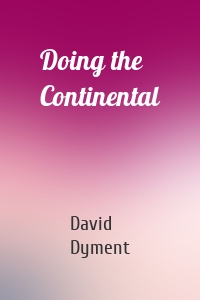 Doing the Continental