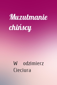 Muzułmanie chińscy