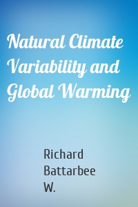 Natural Climate Variability and Global Warming