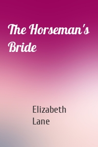 The Horseman's Bride