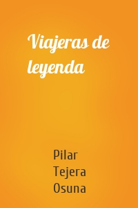 Viajeras de leyenda