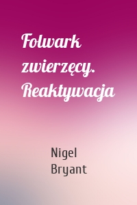 Folwark zwierzęcy. Reaktywacja