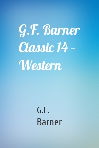 G.F. Barner Classic 14 – Western