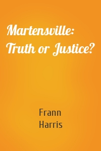 Martensville: Truth or Justice?