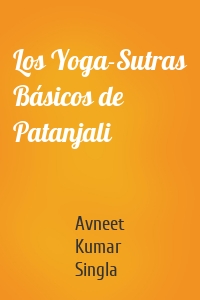 Los Yoga-Sutras Básicos de Patanjali