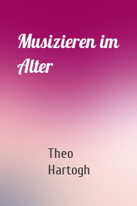 Musizieren im Alter