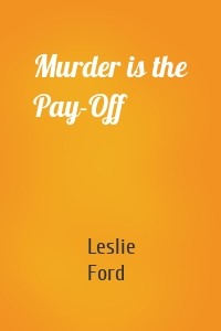 Murder is the Pay-Off