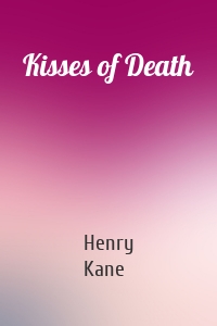 Kisses of Death