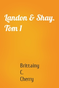 Landon & Shay. Tom 1