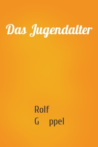 Das Jugendalter