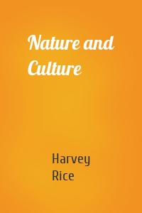 Nature and Culture