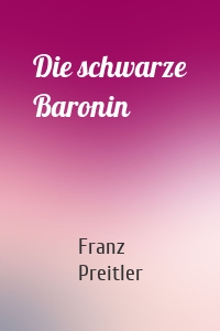 Die schwarze Baronin