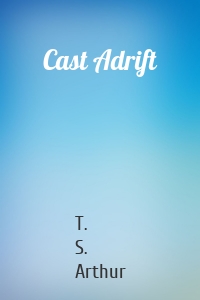 Cast Adrift