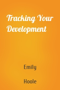 Tracking Your Development