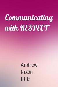 Communicating with RESPECT