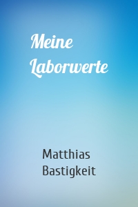 Meine Laborwerte