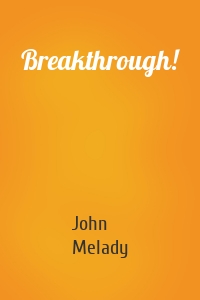 Breakthrough!