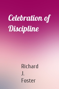 Celebration of Discipline