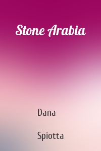 Stone Arabia