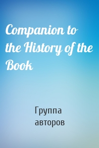 Companion to the History of the Book