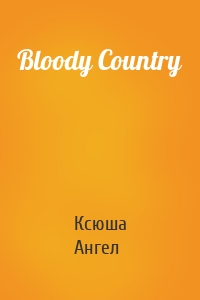 Bloody Country