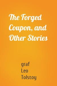 The Forged Coupon, and Other Stories