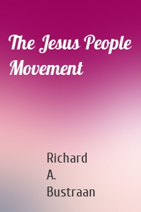 The Jesus People Movement