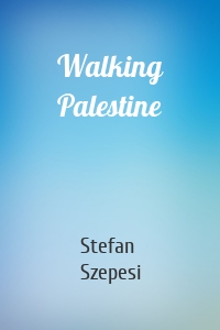 Walking Palestine